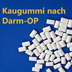 Kaugummi mit Schriftzug Kaugummi nach Darm OP