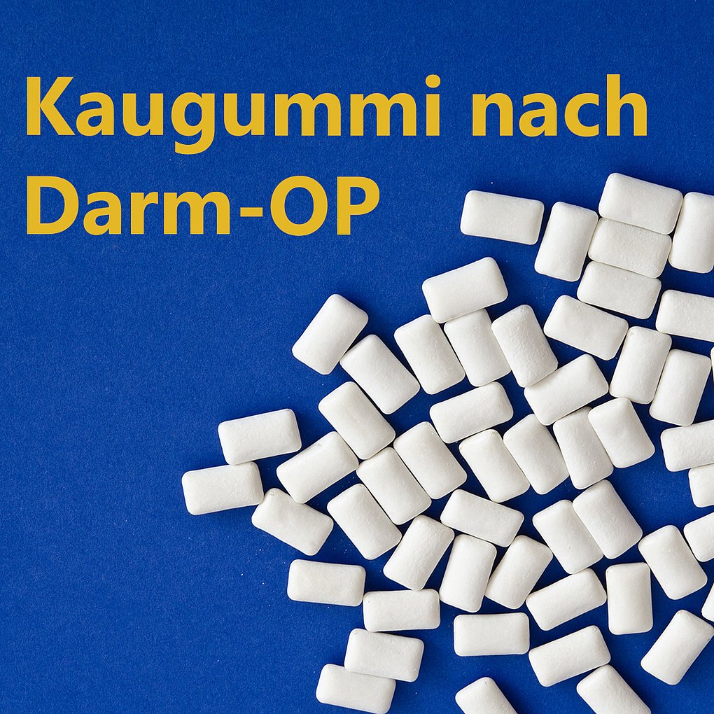 Kaugummi mit Schriftzug Kaugummi nach Darm OP